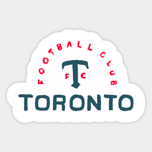 Torontoooo FC 05 Sticker